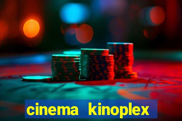 cinema kinoplex norte shopping